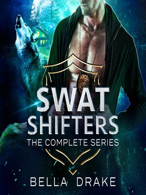 cover image of SWAT Shifters: The Complete Series